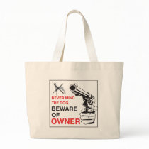 Beware Of Owner Canvas Bag