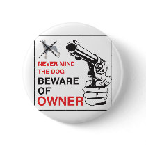 Beware Of Owner Buttons