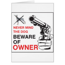 Beware Of Owner Greeting Cards