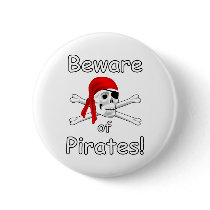 Beware of Pirates Button 2