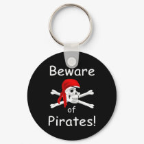 Beware of Pirates Keychain