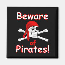 Beware of Pirates Magnet