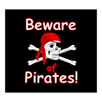 Beware of Pirates Poster posters