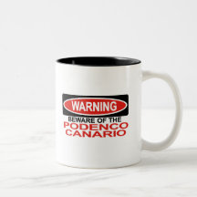 Beware Of Podenco Canario Coffee Mugs