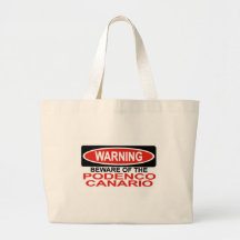 Beware Of Podenco Canario Tote Bags