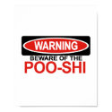 Beware Of Poo-Shi posters by Bewareofdogs Beware Of Poo-Shi posters