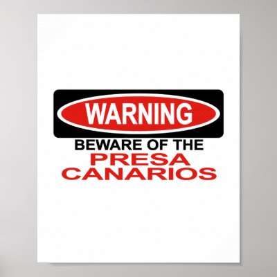 Got a Presa Canarios that people should be warned about