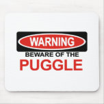 Beware Of Puggle Mouse Pads