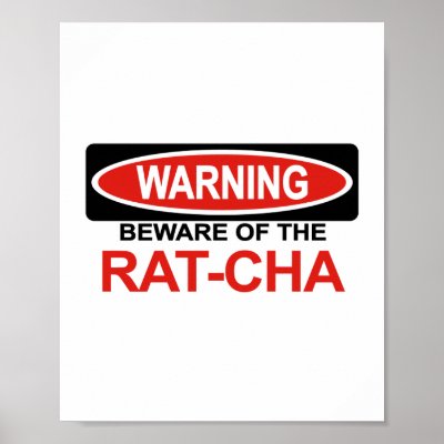 Beware Of Rat-Cha Print by Bewareofdogs