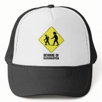 Beware of Sasquatch Trucker Hats