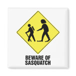 Beware of Sasquatch magnets