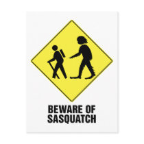 Beware of Sasquatch Post Cards