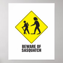 Beware of Sasquatch Print