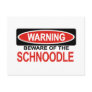 Beware Of Schnoodle Postcards