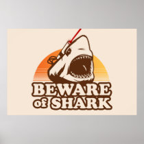 Beware of Sharks with Frickin' Laser Beams Posters