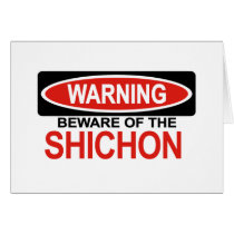 Beware Of Shichon Cards