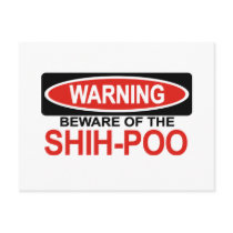 Beware Of Shih-Poo Post Card