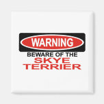 Beware Of Skye Terrier Magnets