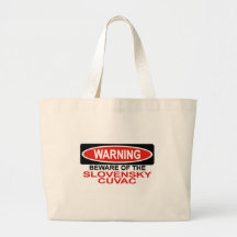 Beware Of Slovensky Cuvac Canvas Bag