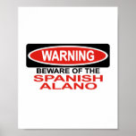 Beware Of Spanish Alano posters