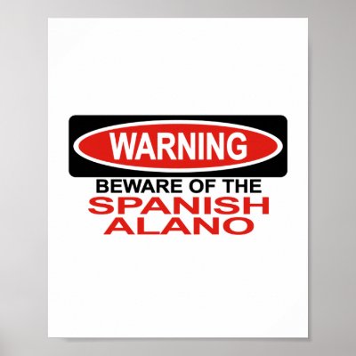 Beware Of Spanish Alano Print by Bewareofdogs