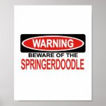 Beware Of Springerdoodle Print
