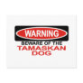 Beware Of Tamaskan Dog Post Cards