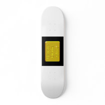 Beware of the Bling skateboards