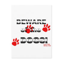Beware of the DOGS! gonna walk all over you! Postcard
