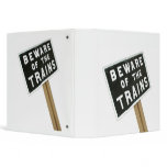 Beware of the trains binders