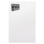 Beware of the trains customized stationery