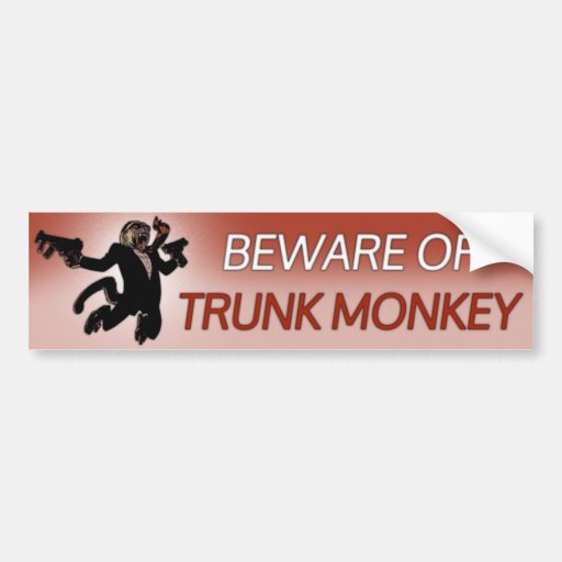 Beware of Trunk Monkey Bumper Sticker Zazzle
