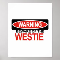 Beware Of Westie Poster