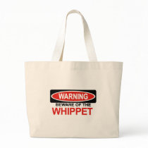 Beware Of Whippet Canvas Bag