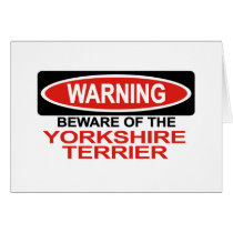 Beware Of Yorkshire Terrier Card