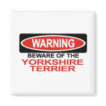 Beware Of Yorkshire Terrier magnets