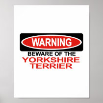 Beware Of Yorkshire Terrier Print