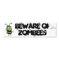 Beware of Zombees Bumper Sticker
