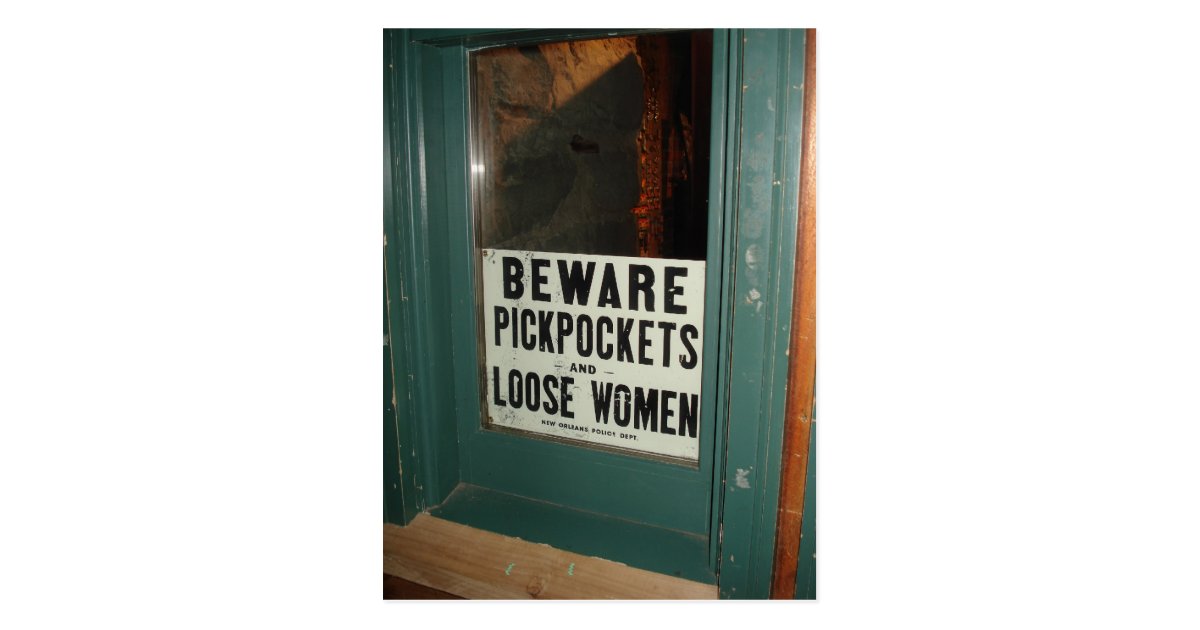 Beware Pickpockets And Loose Women Postcard Zazzle Beware Pickpockets And Loose Women Postcard Zazzle