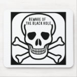 BEWARE THE BLACK HOLE SKULL PRINT MOUSEPAD