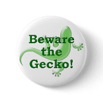 Beware the Gecko! buttons by mikerose23 Beware the Gecko! buttons