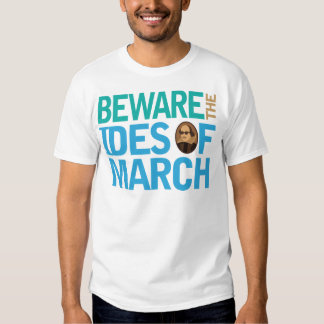 ides of march t shirt