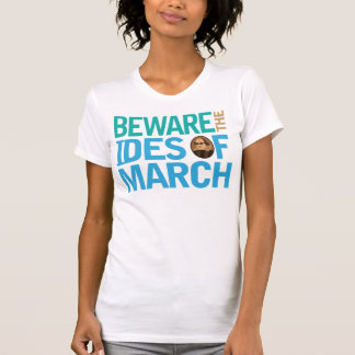 ides of march t shirt