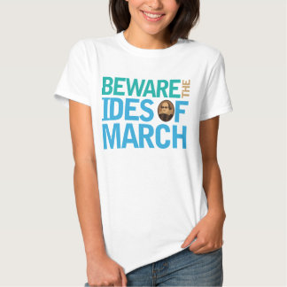 ides of march t shirt