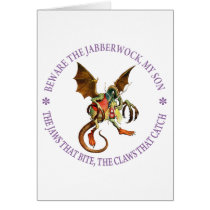 BEWARE THE JABBERWOCK, MY SON GREETING CARDS