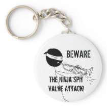Beware the Ninja Spit Valve Attack Keychain