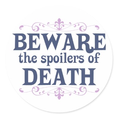 Beware the Spoilers of Death Round Sticker by ObsessionDesign