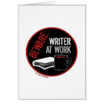 Beware: Writer at Work Card