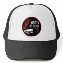 Beware: Writer at Work Trucker Hats