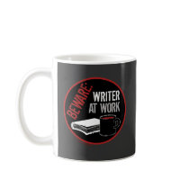 Beware: Writer at Work Mugs